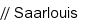 // Saarlouis